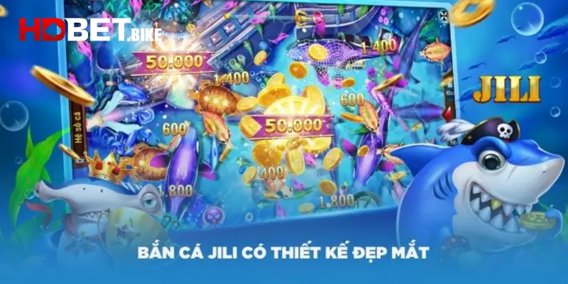 Những yếu tố được đánh giá cao của sảnh JILI bắn cá